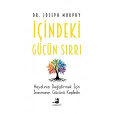 İçindeki Gücün Sırrı