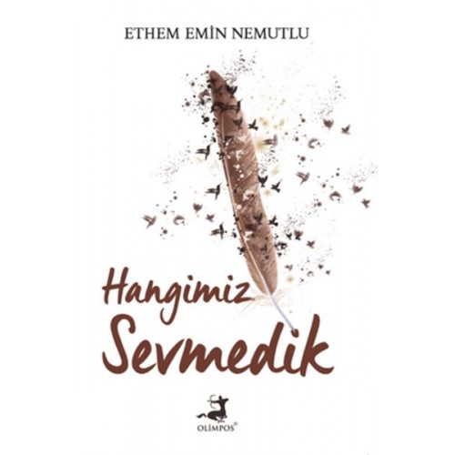 Hangimiz Sevmedik