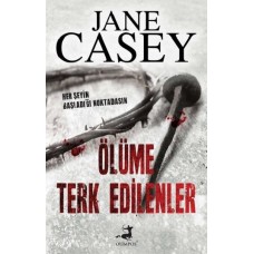 Ölüme Terk Edilenler