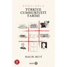 Sorularla Türkiye Cumhuriyeti Tarihi