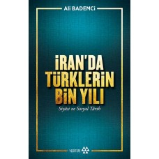 İran’da Türklerin Bin Yılı