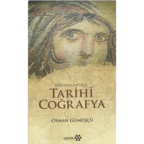 Kaynaklarıyla Tarihi Coğrafya