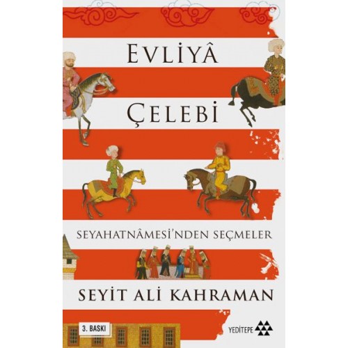 Evliya Çelebi Seyahatnamesinden Seçmeler