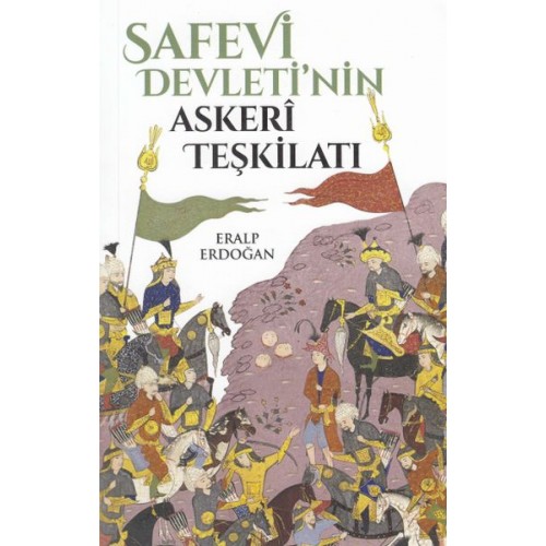 Safevi Devleti'nin Askeri Teşkilatı