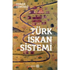 Türk İskan Sistemi