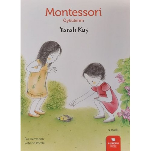 Montessori Öykülerim - Yaralı Kuş