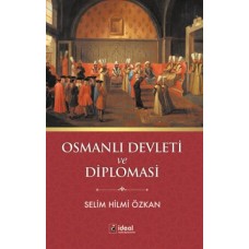 Osmanlı Devleti ve Diplomasi