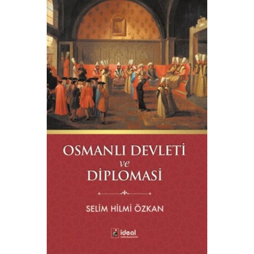 Osmanlı Devleti ve Diplomasi