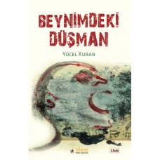 Beynimdeki Düşman