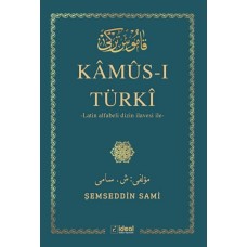 Kamus-I Türki - (Arap Alfabesi) İle Latin Alfabeli Dizin İlavesi