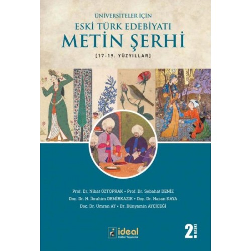 Üniversiteler İçin Eski Türk Edebiyatı Metin Şerhi (17-19 Yüzyıllar)