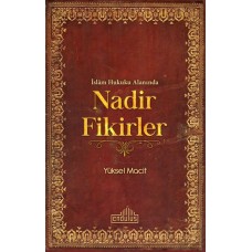 İslam Hukuku Alanında Nadir Fikirler