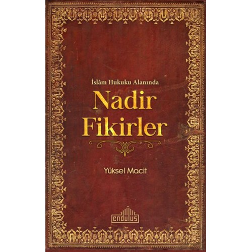 İslam Hukuku Alanında Nadir Fikirler