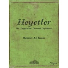 Heyetler - Hz. Peygamberin Dönemi Diplomasi