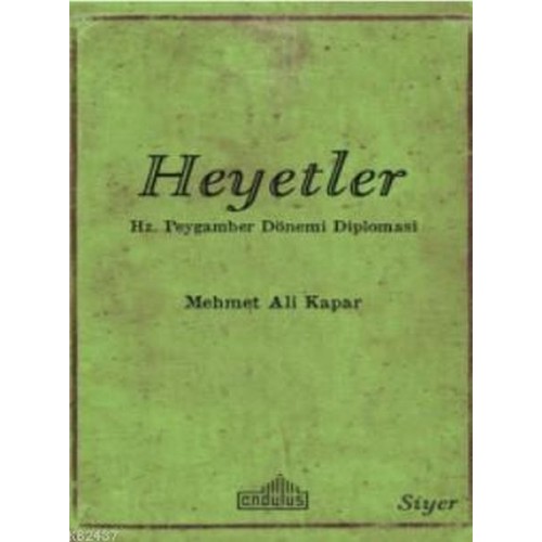 Heyetler - Hz. Peygamberin Dönemi Diplomasi