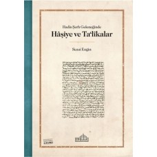 Hadis Şerh Geleneğinde Haşiye ve Ta'likalar