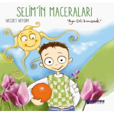 Selim'İn Maceraları - Aynı Dili Konuşmak