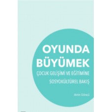 Oyunda Büyümek