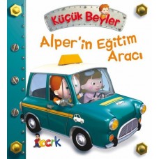 Alper’in Eğitim Aracı - Küçük Beyler