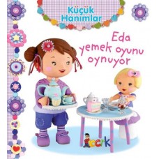 Eda Yemek Oyunu Oynuyor - Küçük Hanımlar