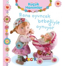 Rana Oyuncak Bebeğiyle Oynuyor - Küçük Hanımlar