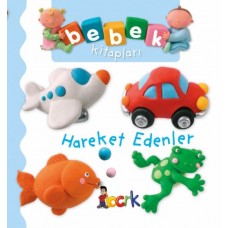 Hareket Edenler - Bebek Kitapları