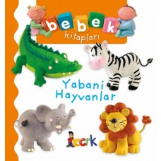 Yabani Hayvanlar - Bebek Kitapları