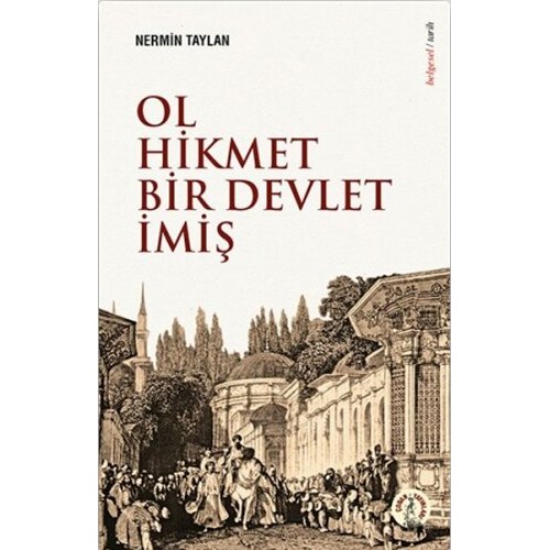 Ol Hikmet Bir Devlet İmiş