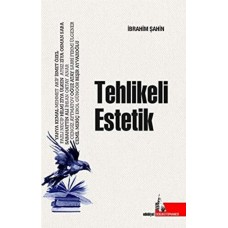 Tehlikeli Estetik