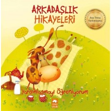 Yardımlaşmayı Öğreniyorum-Arkadaşlık Hikayeleri