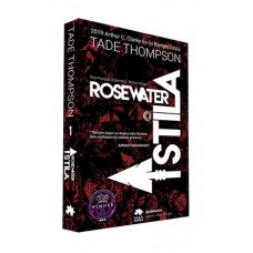 Rosewater İstila - Wormwood Üçlemesi Birinci Kitap