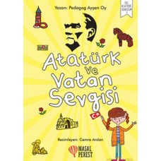 Atatürk ve Vatan Sevgisi