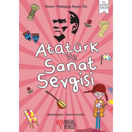 Atatürk ve Sanat Sevgisi