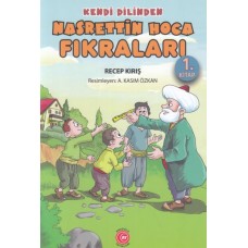 Kendi Dilinden - Nasrettin Hoca Fıkraları 1. Kitap