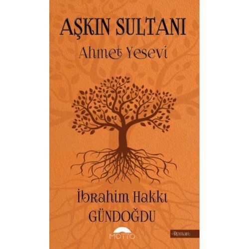 Aşkın Sultanı Ahmet Yesevi