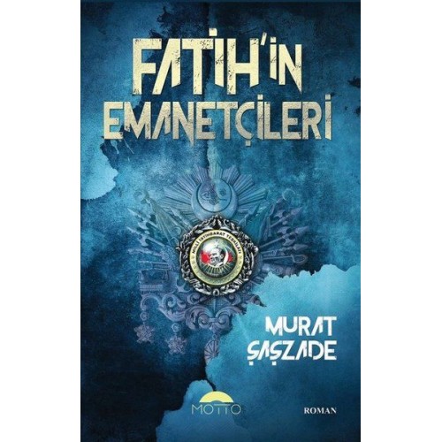 Fatih'in Emanetçileri