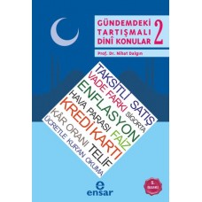 Gündemdeki Tartışmalı Dini Konular 2