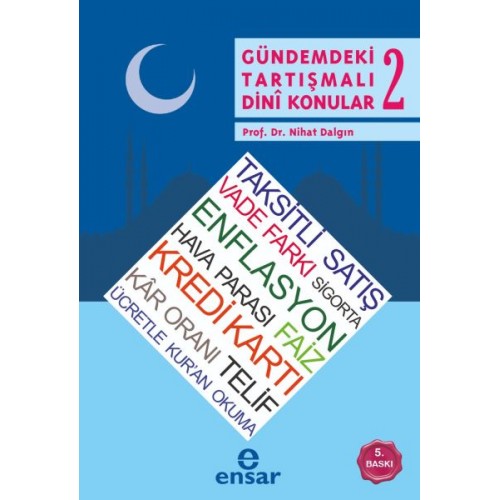 Gündemdeki Tartışmalı Dini Konular 2