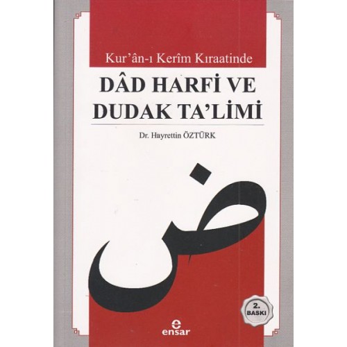 Kuranı Kerim Kıraatinde Dad Harfi ve Dudak Talimi