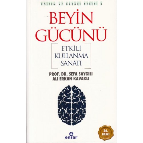 Beyin Gücünü Etkili Kullanma Sanatı