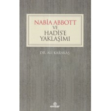 Nabia Abbott ve Hadis’e Yaklaşımı