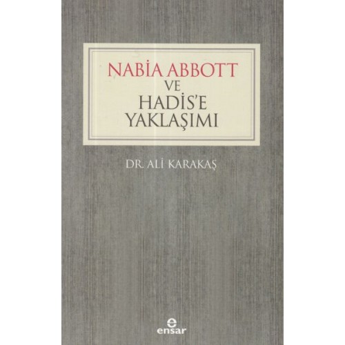 Nabia Abbott ve Hadis’e Yaklaşımı