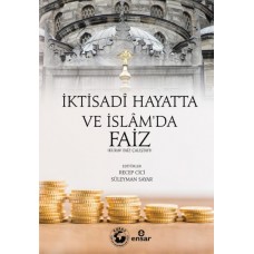 İktisadi Hayatta ve İslam'da Faiz