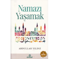 Namazı Yaşamak