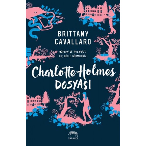 Charlotte Holmes Dosyası (Ciltli)