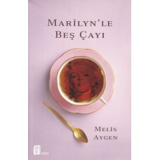 Marilyn'le Beş Çayı