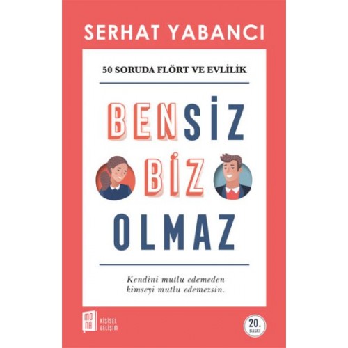 Bensiz Biz Olmaz