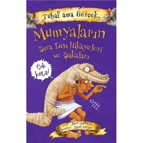 Mumyaların Sıra Dışı Hikayeleri ve Şakaları - Tuhaf Ama Gerçek