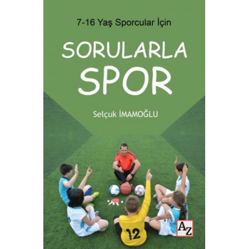 7-16 Yaş Çocuklar İçin Sorularla Spor