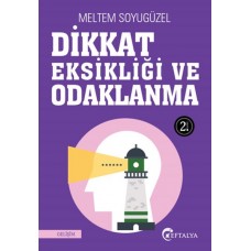 Dikkat Eksikliği ve Odaklanma